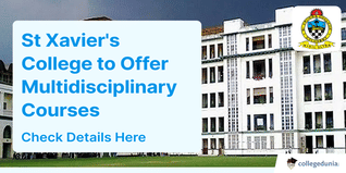 St Xavier's College Starts School of Social Sciences and Humanities to Offer Multidisciplinary Courses